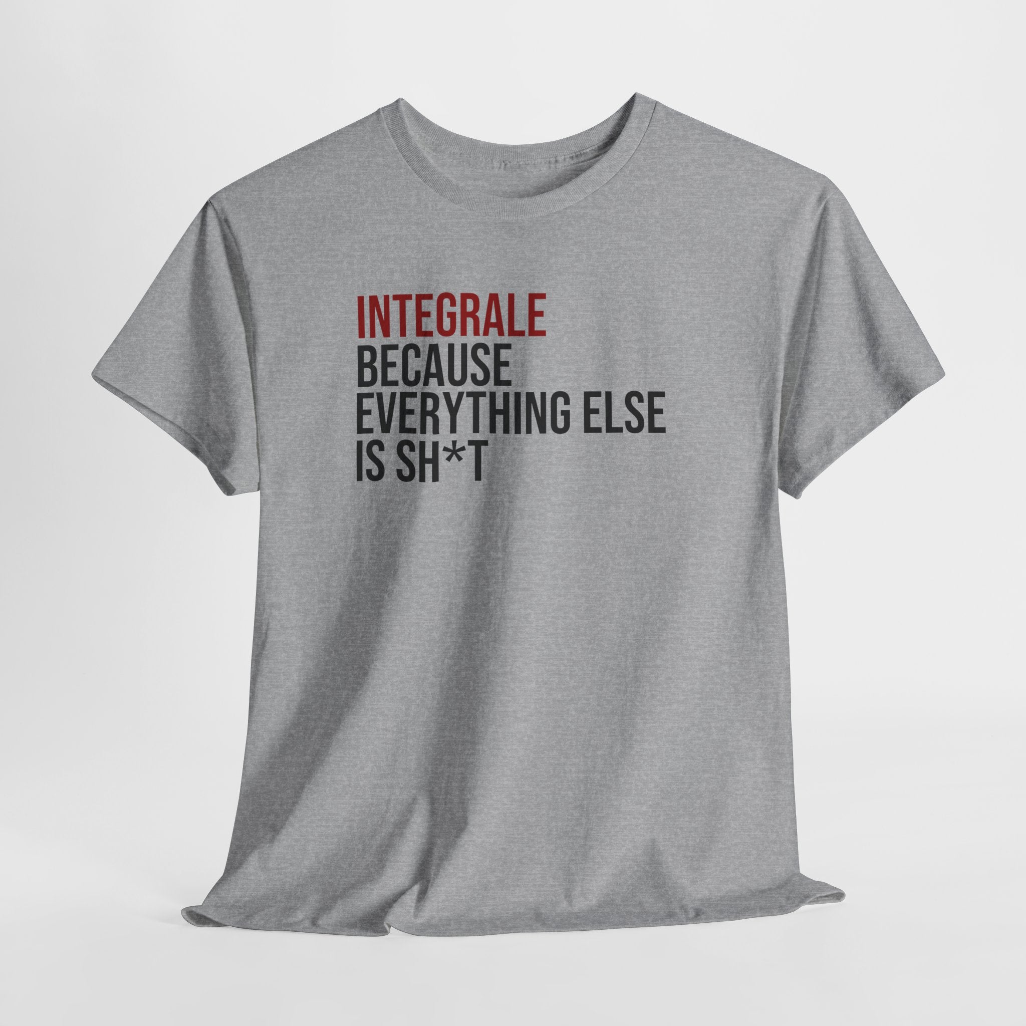 Lancia Integrale Because everything else is sh*t T-Shirt