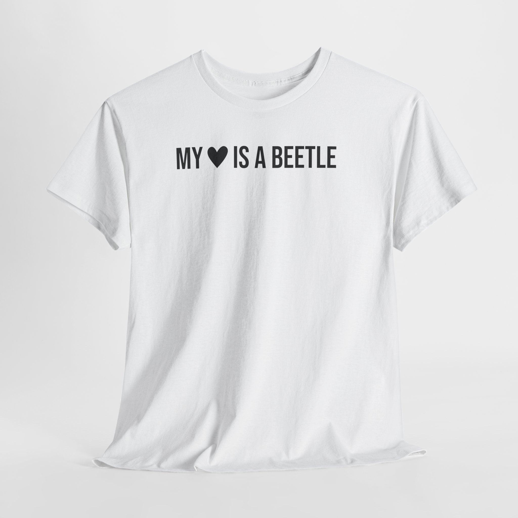 My Heart is a Beetle T-Shirt