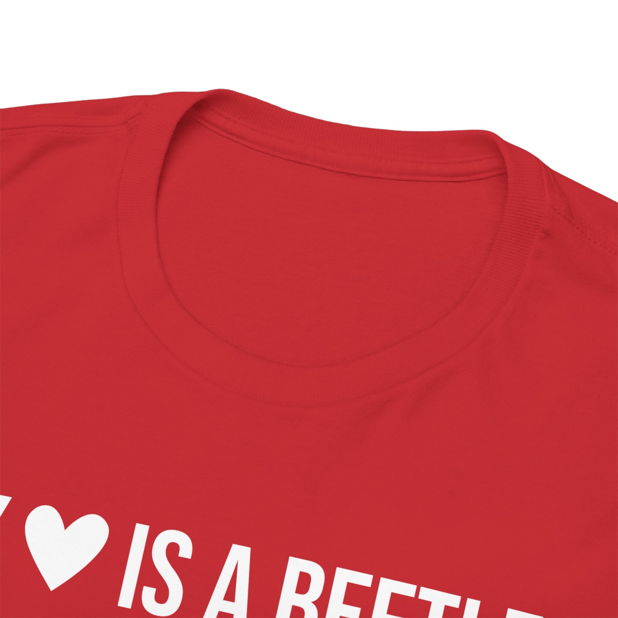 My Heart is a Beetle T-Shirt