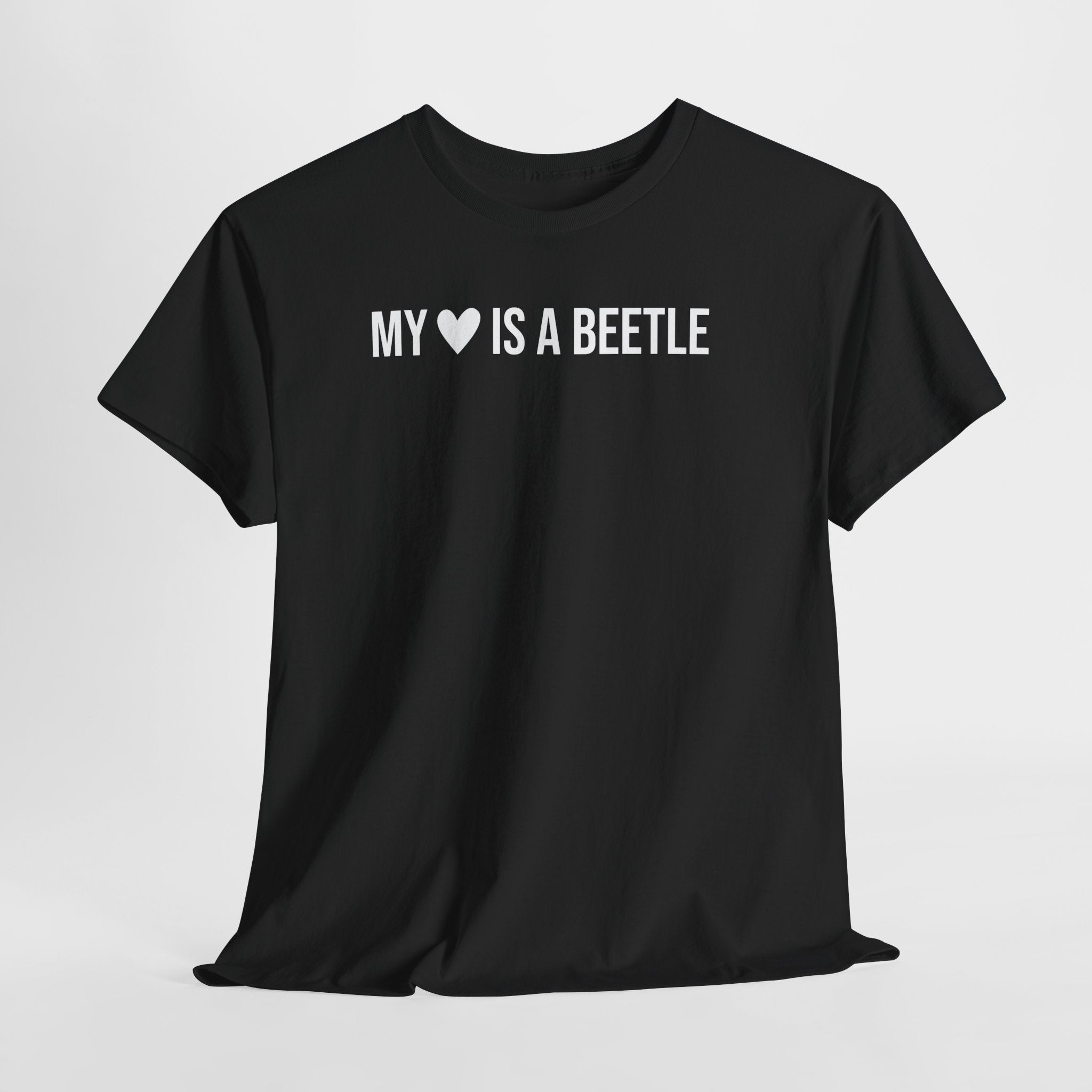 My Heart is a Beetle T-Shirt