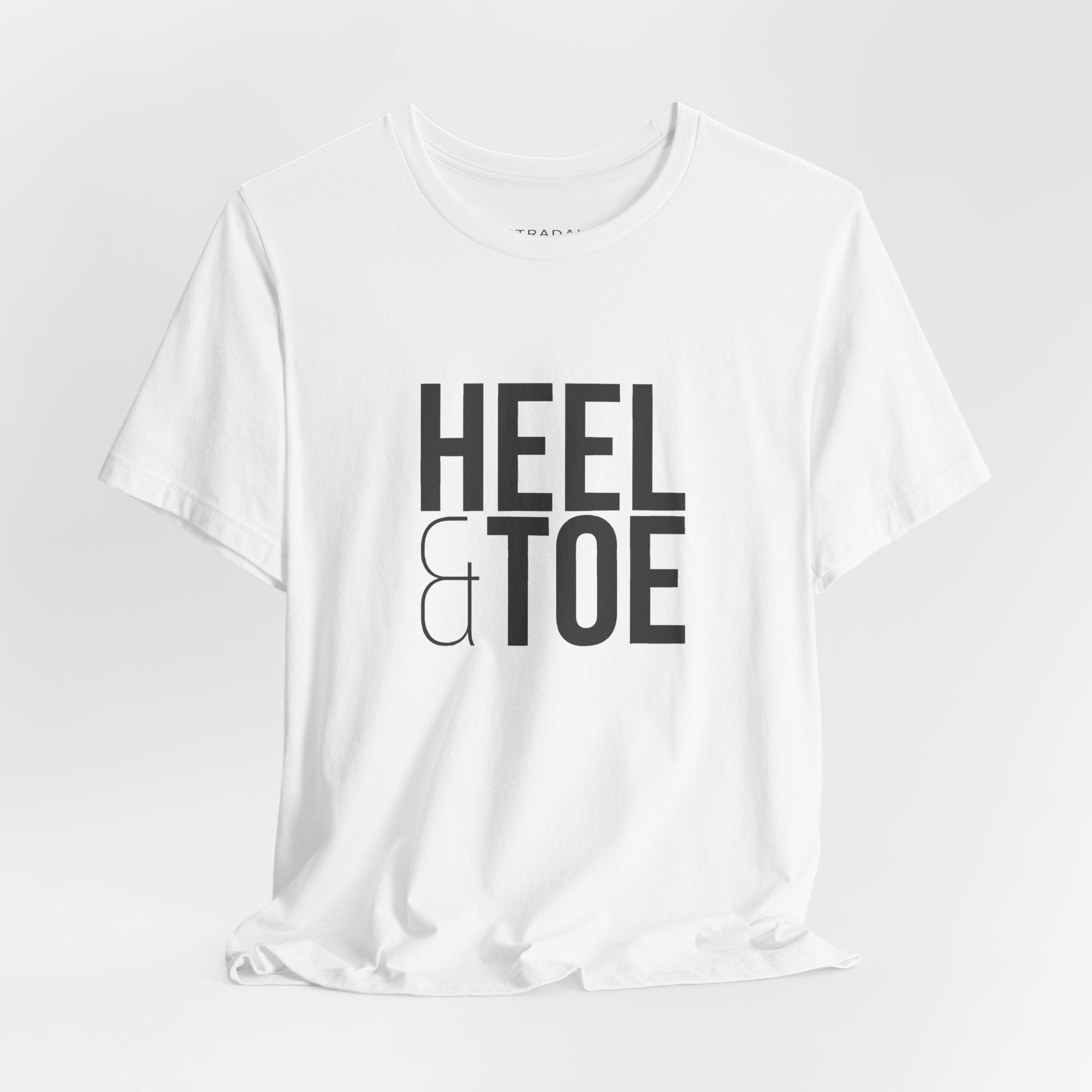 Heel & Toe T-Shirt