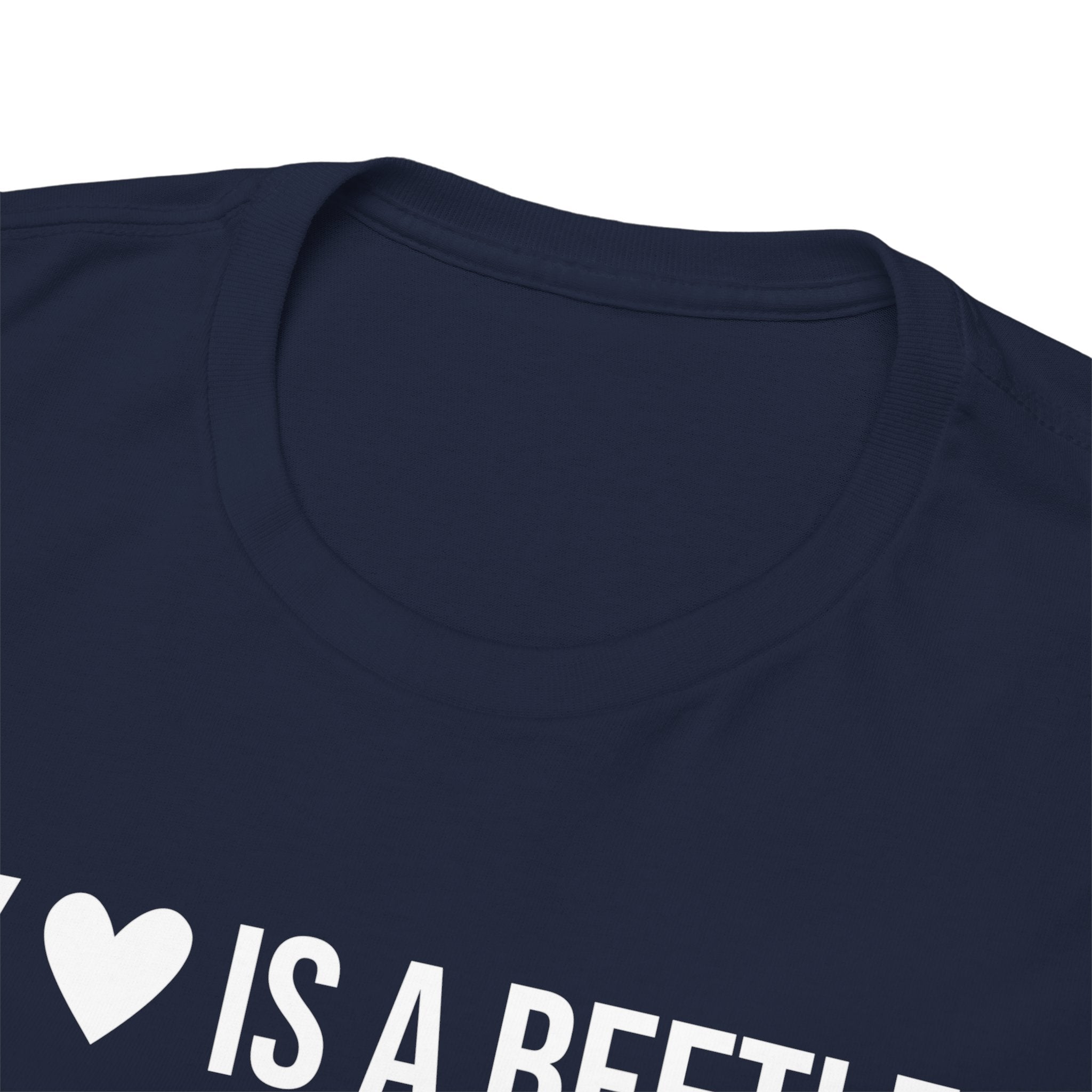 My Heart is a Beetle T-Shirt